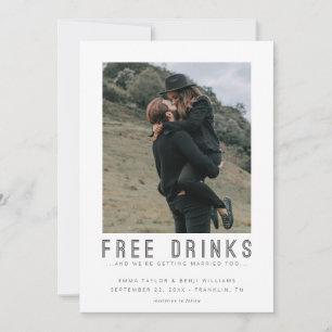 Free Drinks   Casual Save the Date Photo