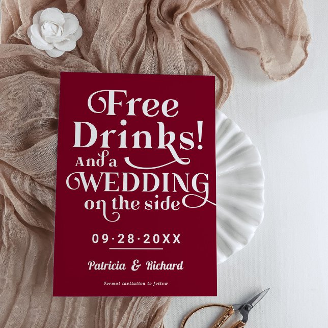 Free Drinks Funny Casual Wedding Save The Date Invitation (Creator Uploaded)