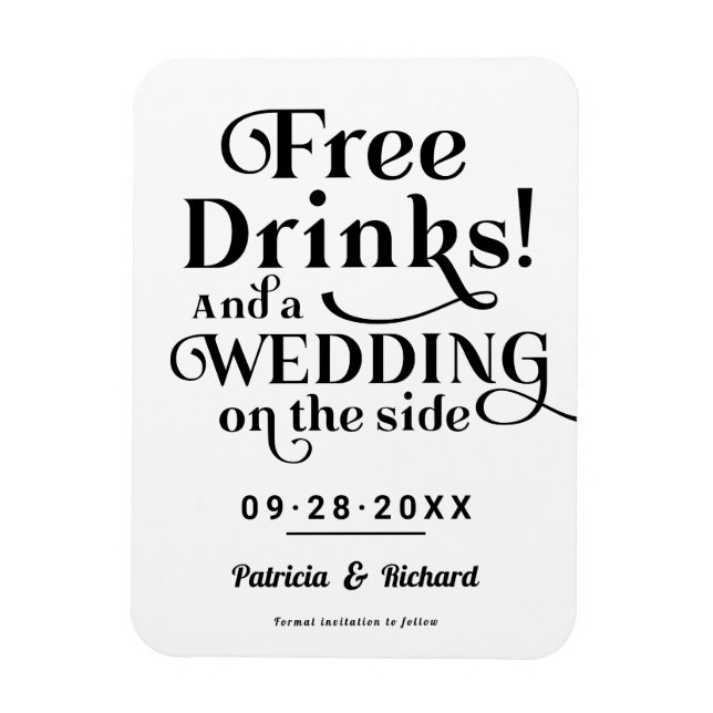 Free Drinks Funny Casual Wedding Save The Date Magnet (Vertical)