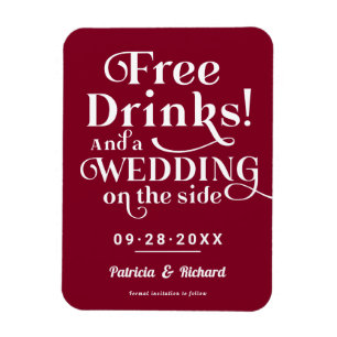 Free Drinks Funny Casual Wedding Save The Date Magnet