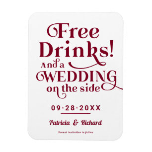 Free Drinks Funny Casual Wedding Save The Date Magnet