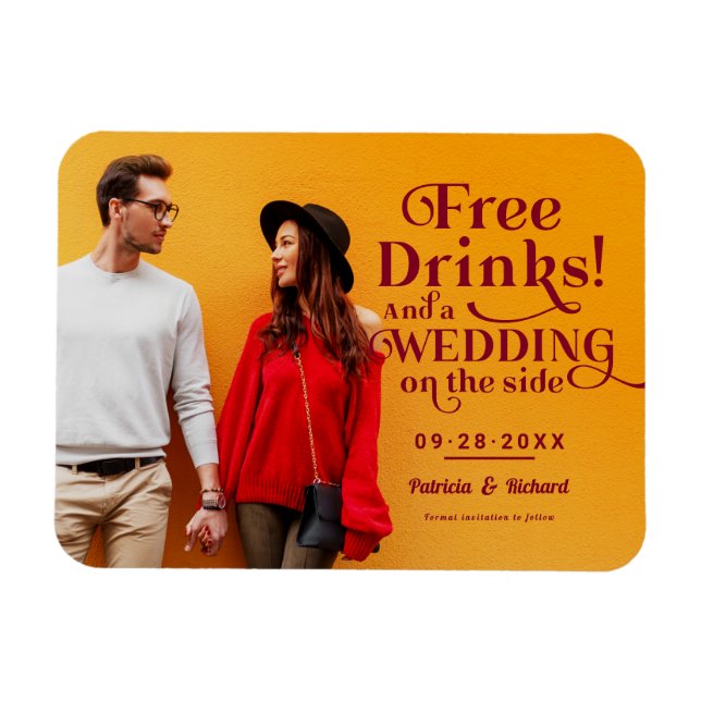 Free Drinks Funny Casual Wedding Save The Date Magnet (Horizontal)