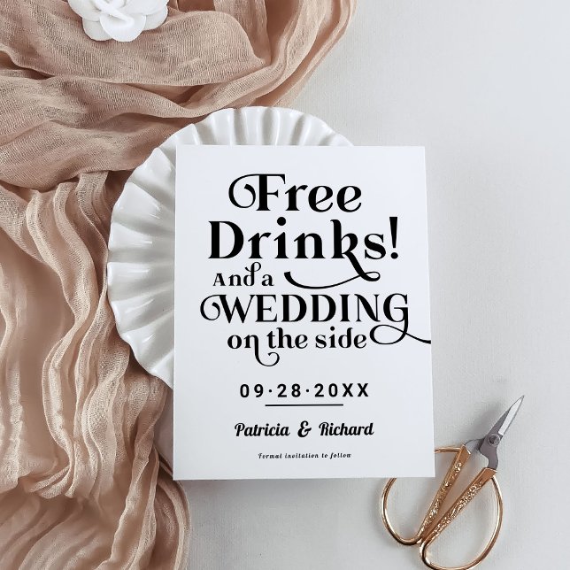 Free Drinks Funny Casual Wedding Save The Date Postcard (Creator Uploaded)