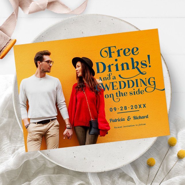 Free Drinks Funny Casual Wedding Save The Date Postcard (Creator Uploaded)