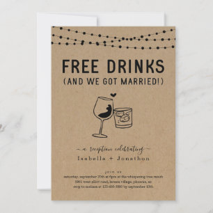 Free Drinks Funny Reception Only Invitation