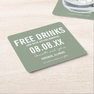 Free Drinks Funny Sage Green Save The Date  Square Paper Coaster