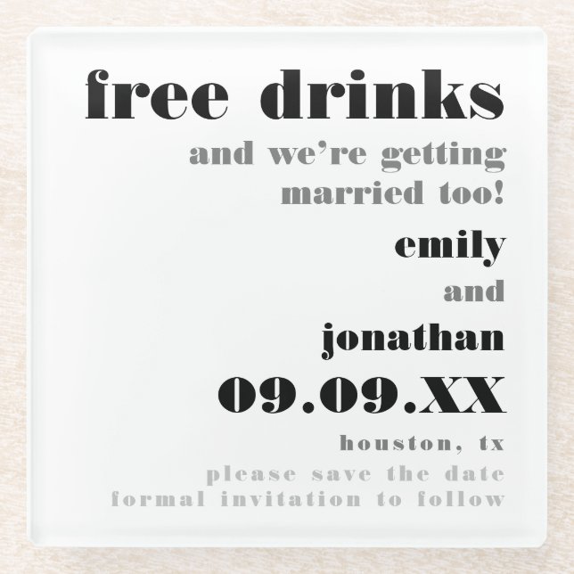Free Drinks Getting Married White Save The Date Glass Coaster (Front)