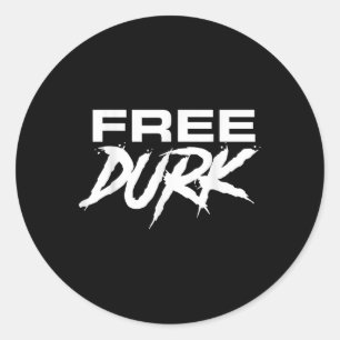 Free Durk, Free Durkio, Free Durk Shirt, Free Durk Classic Round Sticker