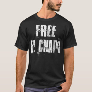 Free El Chapo Sinaloa Mexico T-Shirt
