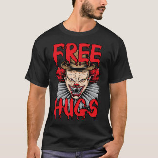 Free Halloween Hugs Evil Killer Scary Clown Horror T-Shirt