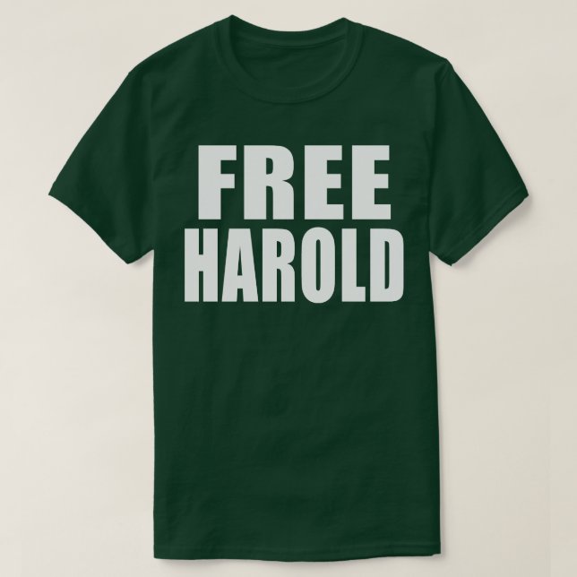 FREE HAROLD 1 T-Shirt (Design Front)