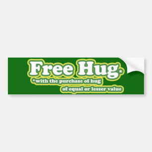 Free Hug Hugs Parody Bumper Sticker