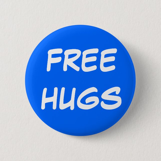 FREE, HUGS 2 INCH ROUND BUTTON (Front)