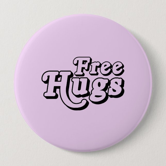 FREE HUGS 4 INCH ROUND BUTTON (Front)