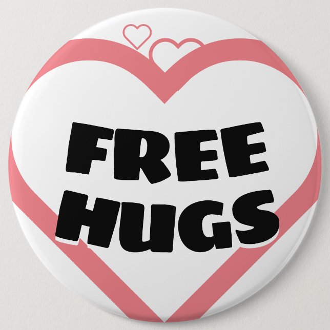 Free Hugs 6 Inch Round Button (Front)