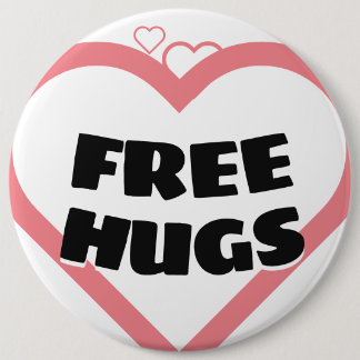 Free Hugs 6 Inch Round Button