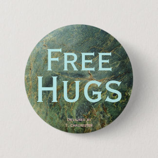 Free Hugs by T. Chronister 2 Inch Round Button