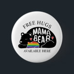 Free Hugs from Mama Bear 2 Inch Round Button<br><div class="desc">Support your LGBT friends with this cute button that with a mama bear and baby and text that reads "Free Hugs Available Here"</div>