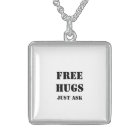 FREE HUGS Just Ask