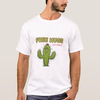 Free Hugs Just Kidding Cactus Sarcastic Valentine T-Shirt