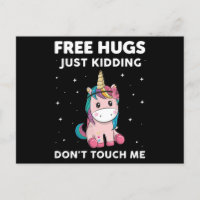 Free Hugs Just Kidding Do Not Touch Me
