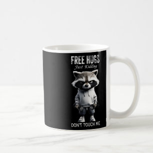 Free Hugs Just Kidding Dont Touch Me Racoon Workou Coffee Mug