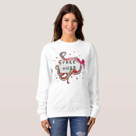 free hugs sweatshirt