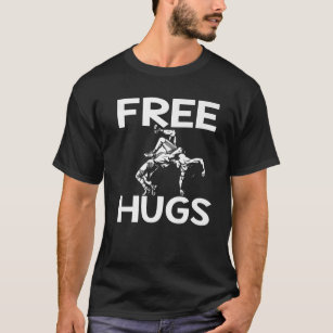 Free Hugs Wrestling Funny Wrestle Idea Mom Dad T-Shirt