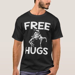 Free Hugs Wrestling Funny Wrestle Idea Mom Dad T-Shirt