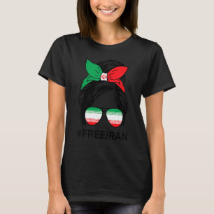 Free Iran Women Life Freedom Messy Bun Iranian Fla T-Shirt