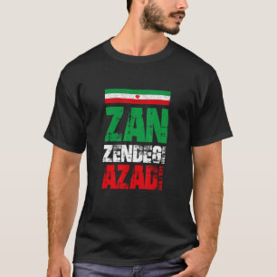 Free Iran Zan Zendegi Azadi Freedom Iran Azadi Per T-Shirt