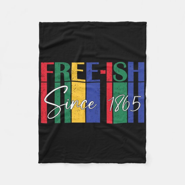 Free-ish Since 1865 Bold Statement  Fleece Blanket (Front)