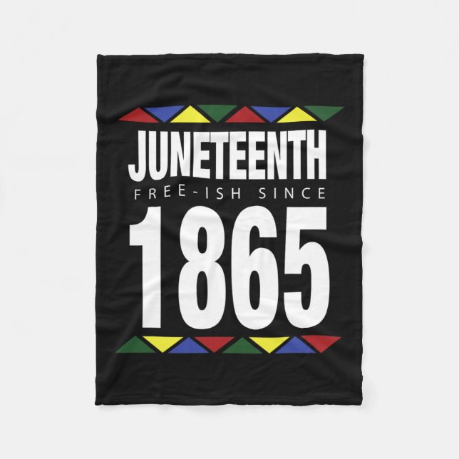 Free-ish Since 1865 Independence Day  Fleece Blanket (Front)