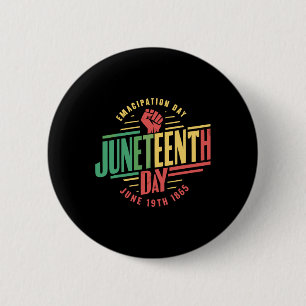 Free-ish Since 1865 Juneteenth Freedom Celebration 2 Inch Round Button