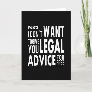 Free Legal Advice - Funny Lawyer Quote Card