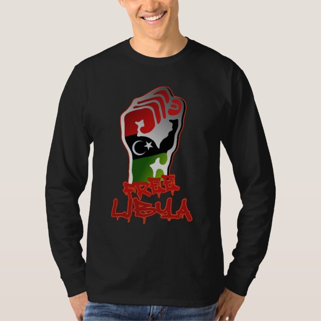 Free Libya Independence glowing Libyan flag fist T-Shirt (Front)