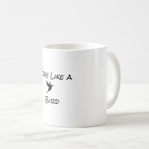 Free Like a Bird Mug