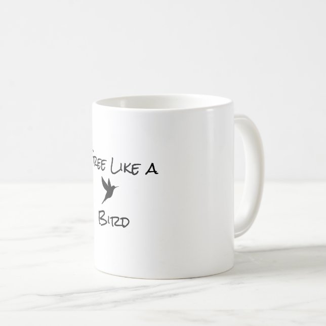 Free Like a Bird Mug (Front Right)