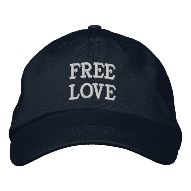 FREE LOVE ( You may change the slogan ) Embroidered Hat (Front)