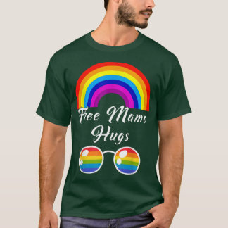 Free Mama Hugs LGBT Ally Rainbow Sunglasses Gay Pr T-Shirt