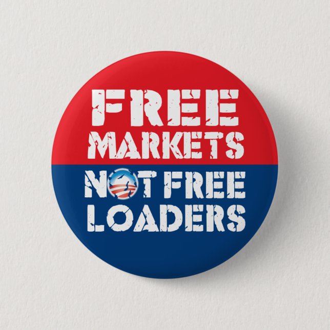 Free Markets - Not Freeloaders 2 Inch Round Button (Front)
