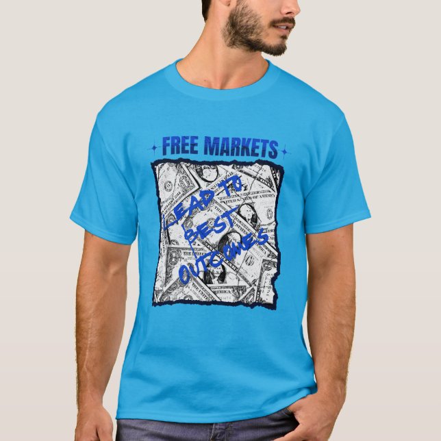 Free Markets T-Shirt (Front)