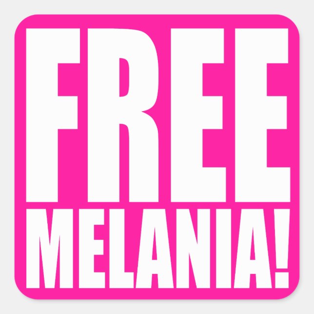"FREE MELANIA!" SQUARE STICKER (Front)