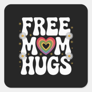 Free Mom Hug Transgender Lesbian Gay LGBT Pride  Square Sticker