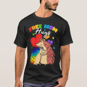 Free Mom Hugs  1 T-Shirt