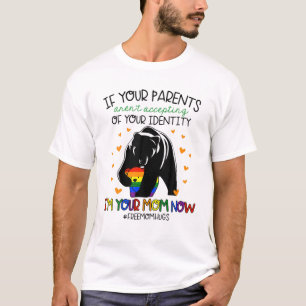 Free Mom Hugs Bear If Your Parents Aren't Acceptin T-Shirt