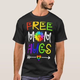 Free Mom Hugs Daisy Rainbow Flower Heart Lgbt Prid T-Shirt