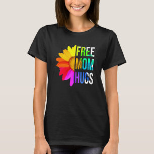 Free Mom Hugs Gay Pride Lgbt Daisy Rainbow Flower  T-Shirt