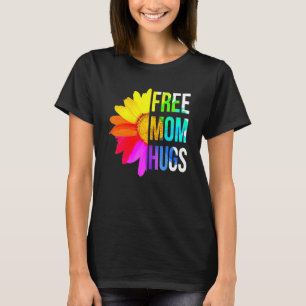 Free Mom Hugs Gay Pride Lgbt Daisy Rainbow Flower T-Shirt