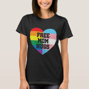 Free Mom Hugs Gay Pride Transgender Rainbow Flag T-Shirt